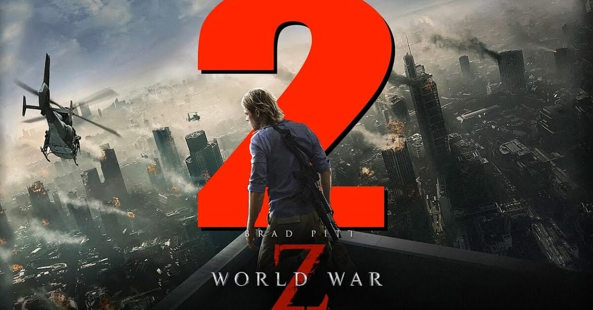 Brad Pitt’s ‘World War Z 2’ Release Date, Story, Plot, New Cast & More