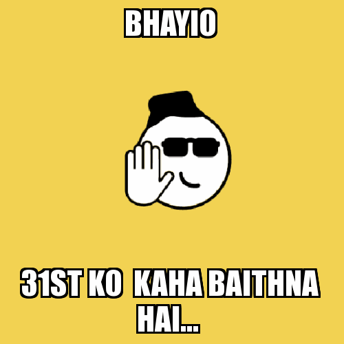 HNY Funny Happy New Year 2023 Dekh Bhai Meme Trolls Images Pics Wishes SMS  Jokes Shayari
